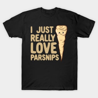 I Just Really Love Parsnips - Cute Kawaii Parsnip T-Shirt